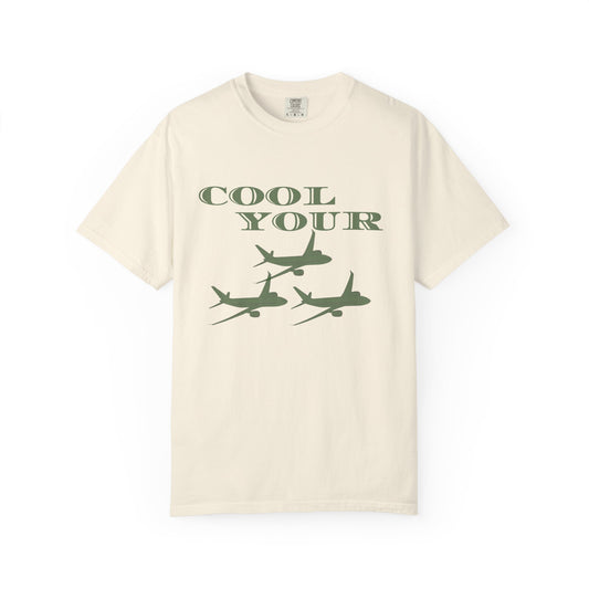 COOL YOUR JETS